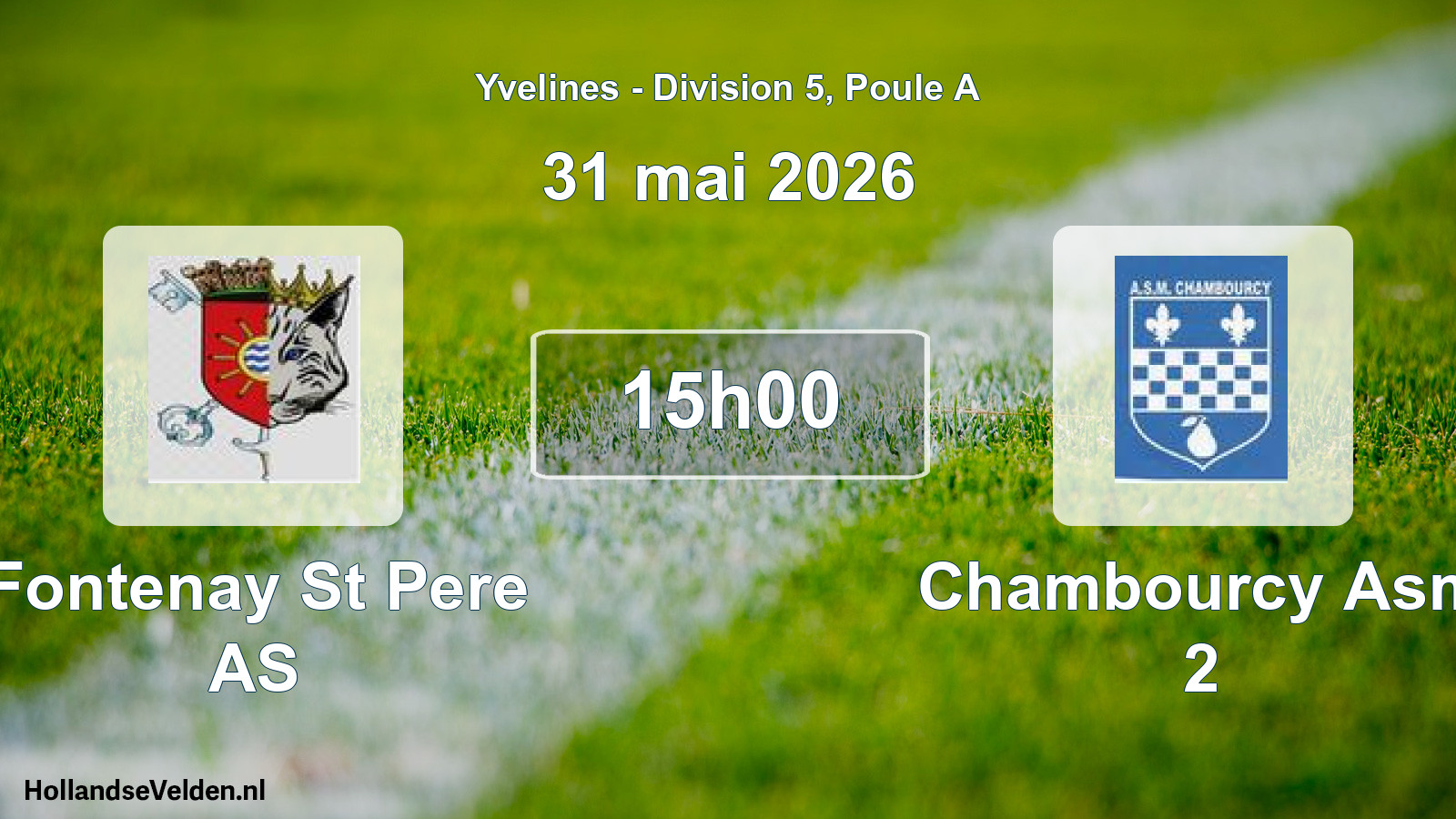 Match programmé: Fontenay St Pere AS - Chambourcy Asm 2 (31 mai 2026)