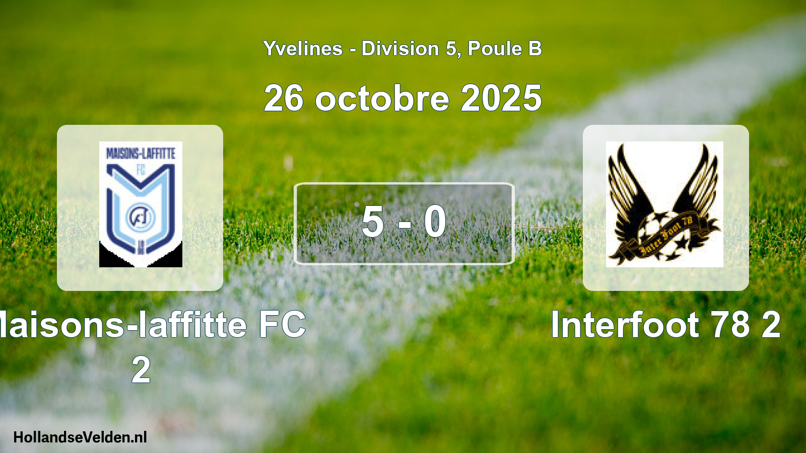 Match joué: Maisons-laffitte FC 2 - Interfoot 78 2 5 - 0 (26 octobre 2025)