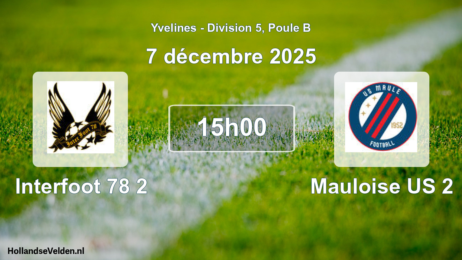 Match programmé: Interfoot 78 2 - Mauloise US 2 (7 décembre 2025)