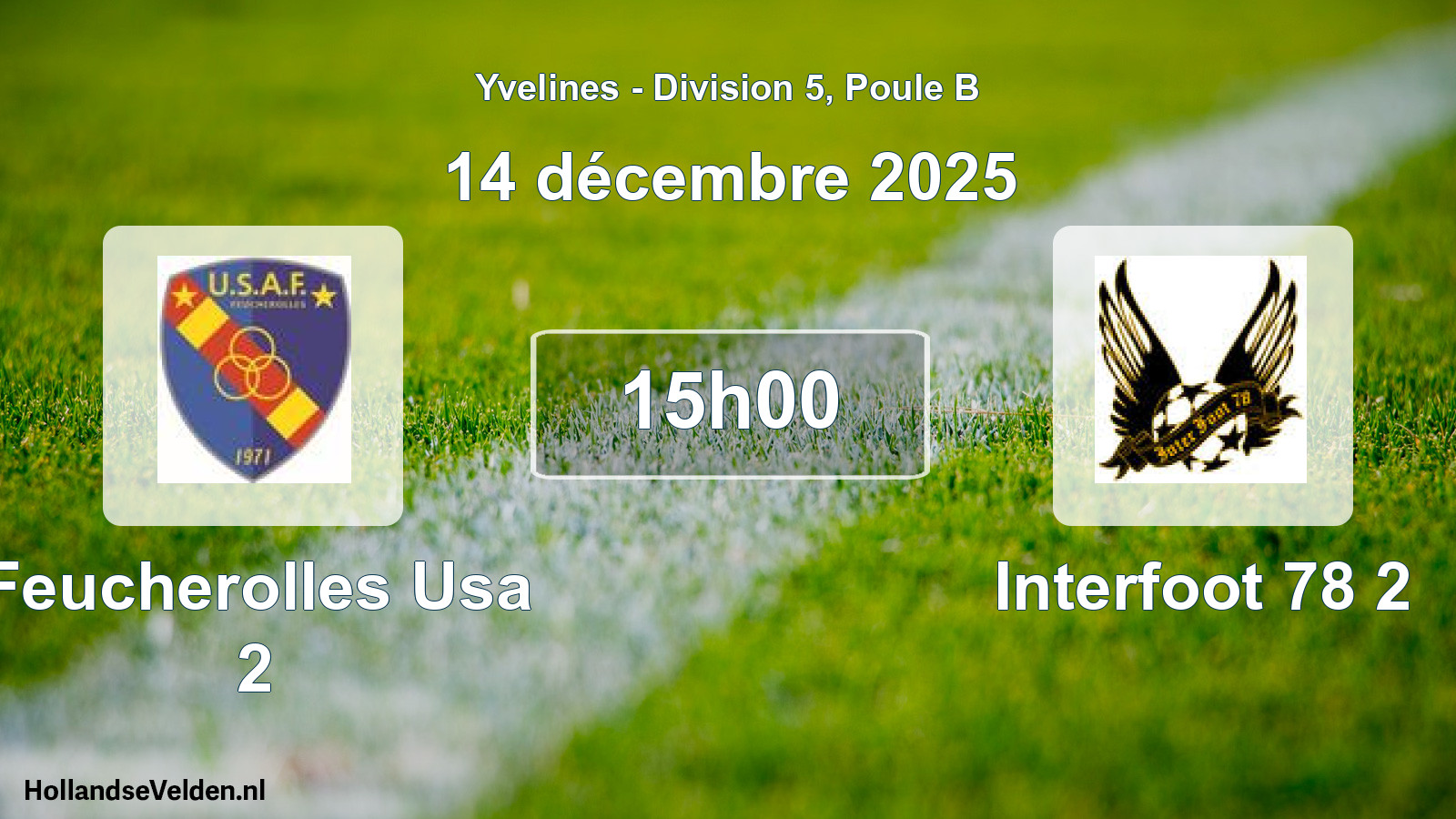 Geplande wedstrijd: Feucherolles Usa 2 - Interfoot 78 2 (14 december 2025)