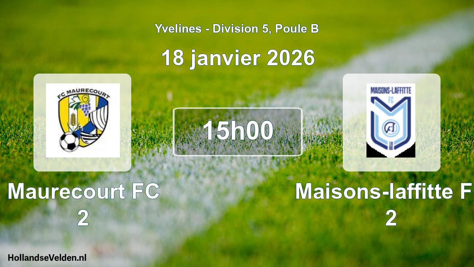 Match programmé: Maurecourt FC 2 - Maisons-laffitte FC 2 (18 janvier 2026)