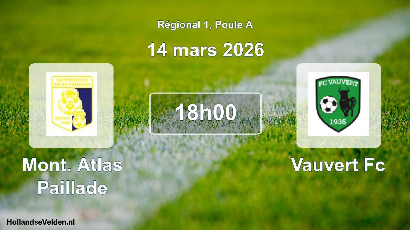 Geplande wedstrijd: Mont. Atlas Paillade - Vauvert Fc (14 mars 2026)