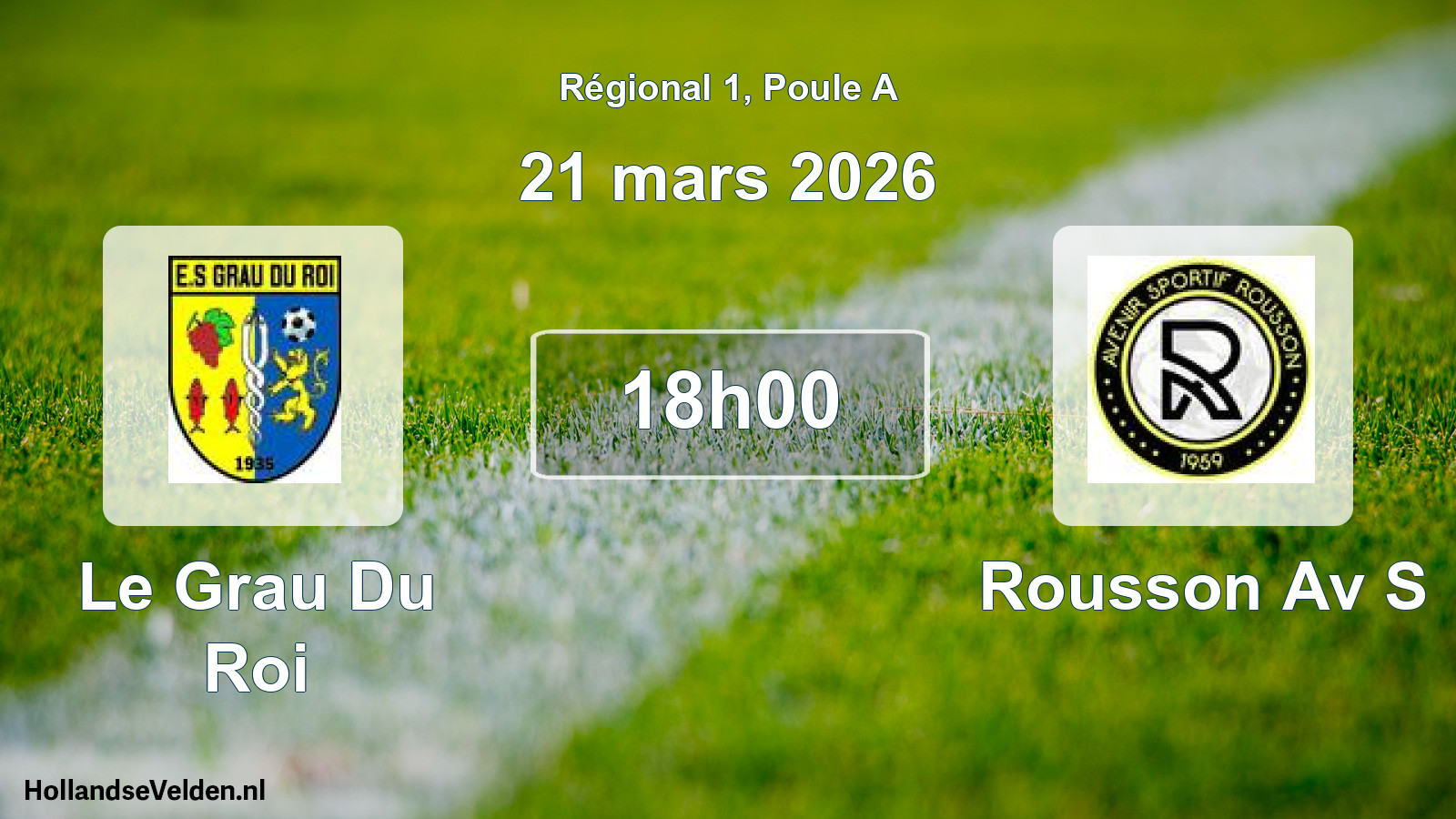 Scheduled Match: Le Grau Du Roi - Rousson Av S (21 March 2026)