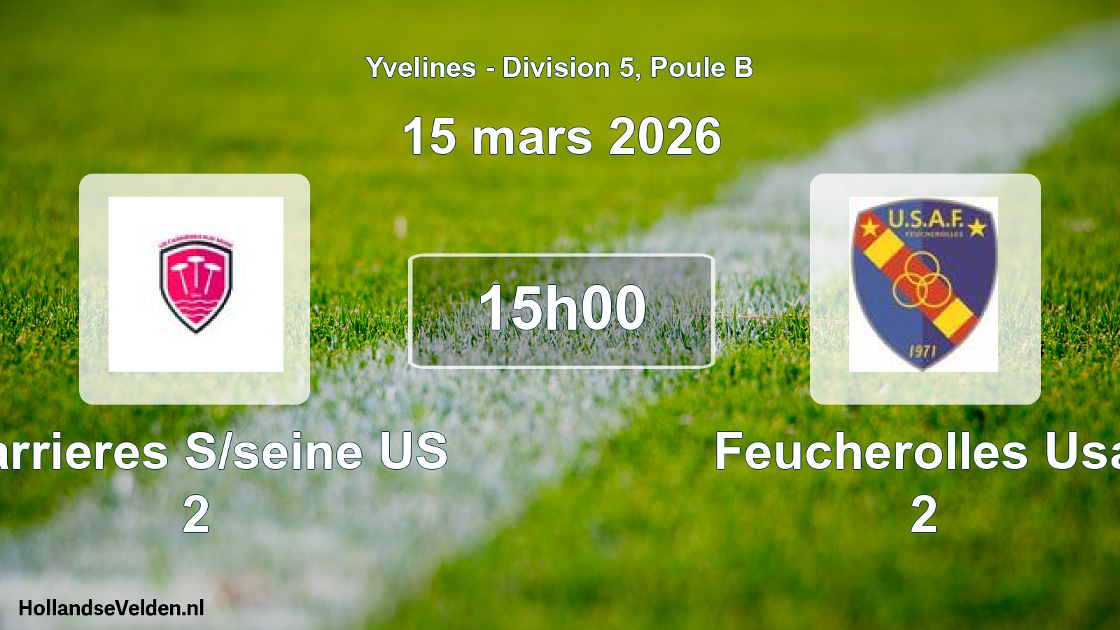 Match programmé: Carrieres S/seine US 2 - Feucherolles Usa 2 (15 mars 2026)