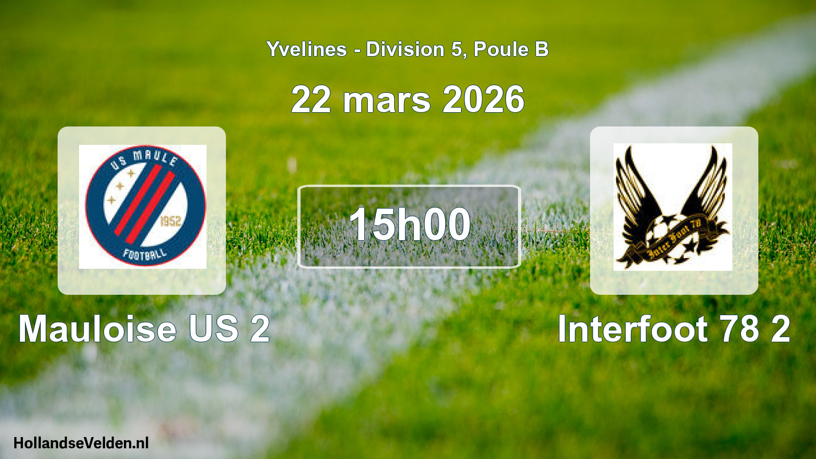 Geplande wedstrijd: Mauloise US 2 - Interfoot 78 2 (22 maart 2026)