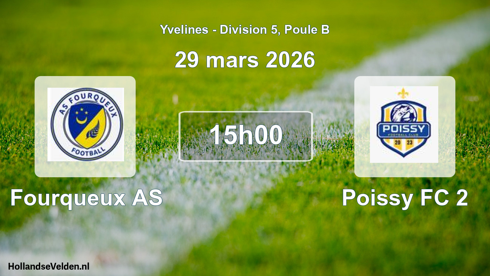 Geplande wedstrijd: Fourqueux AS - Poissy FC 2 (29 maart 2026)