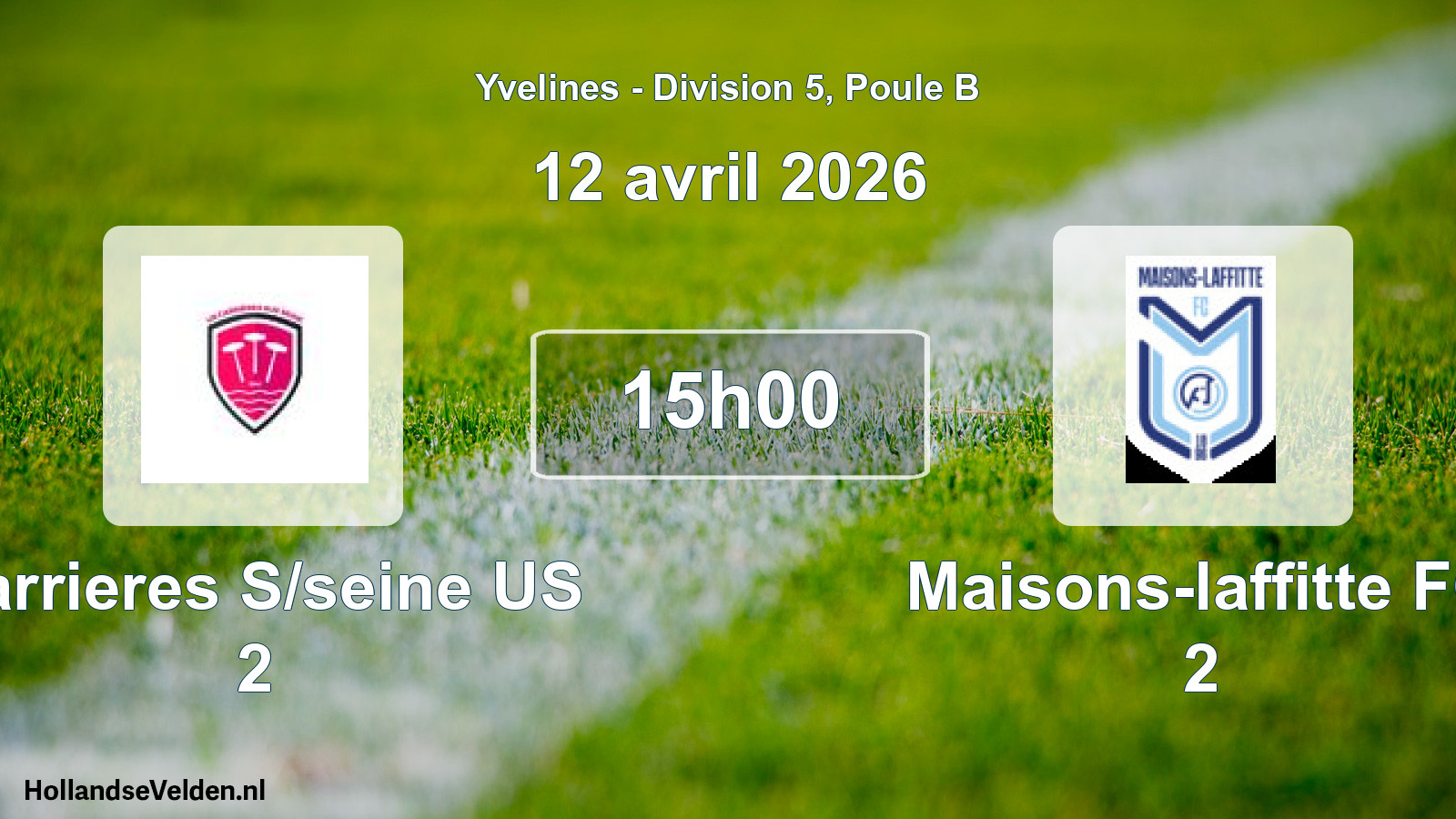 Geplande wedstrijd: Carrieres S/seine US 2 - Maisons-laffitte FC 2 (12 april 2026)
