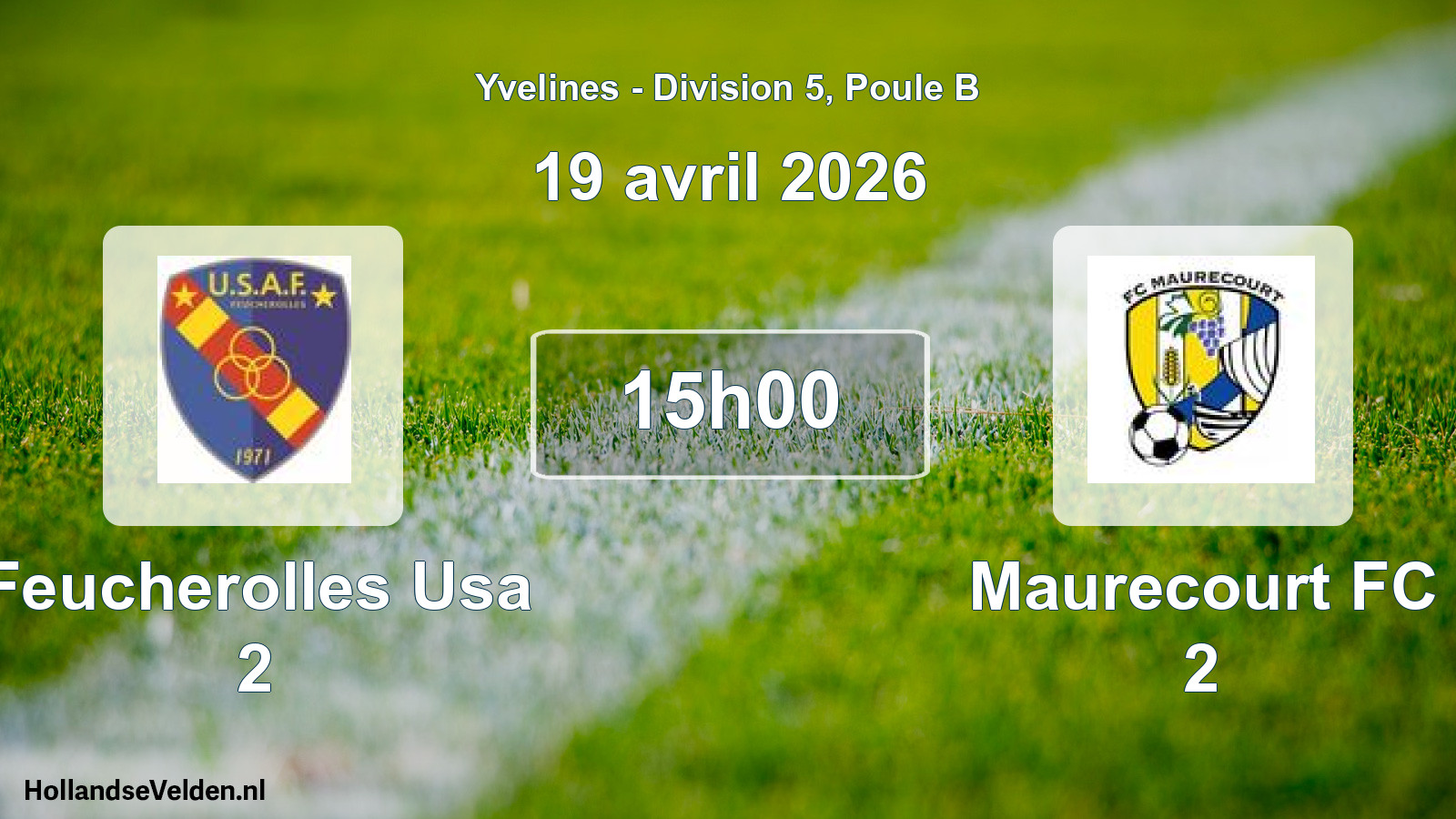 Match programmé: Feucherolles Usa 2 - Maurecourt FC 2 (19 avril 2026)