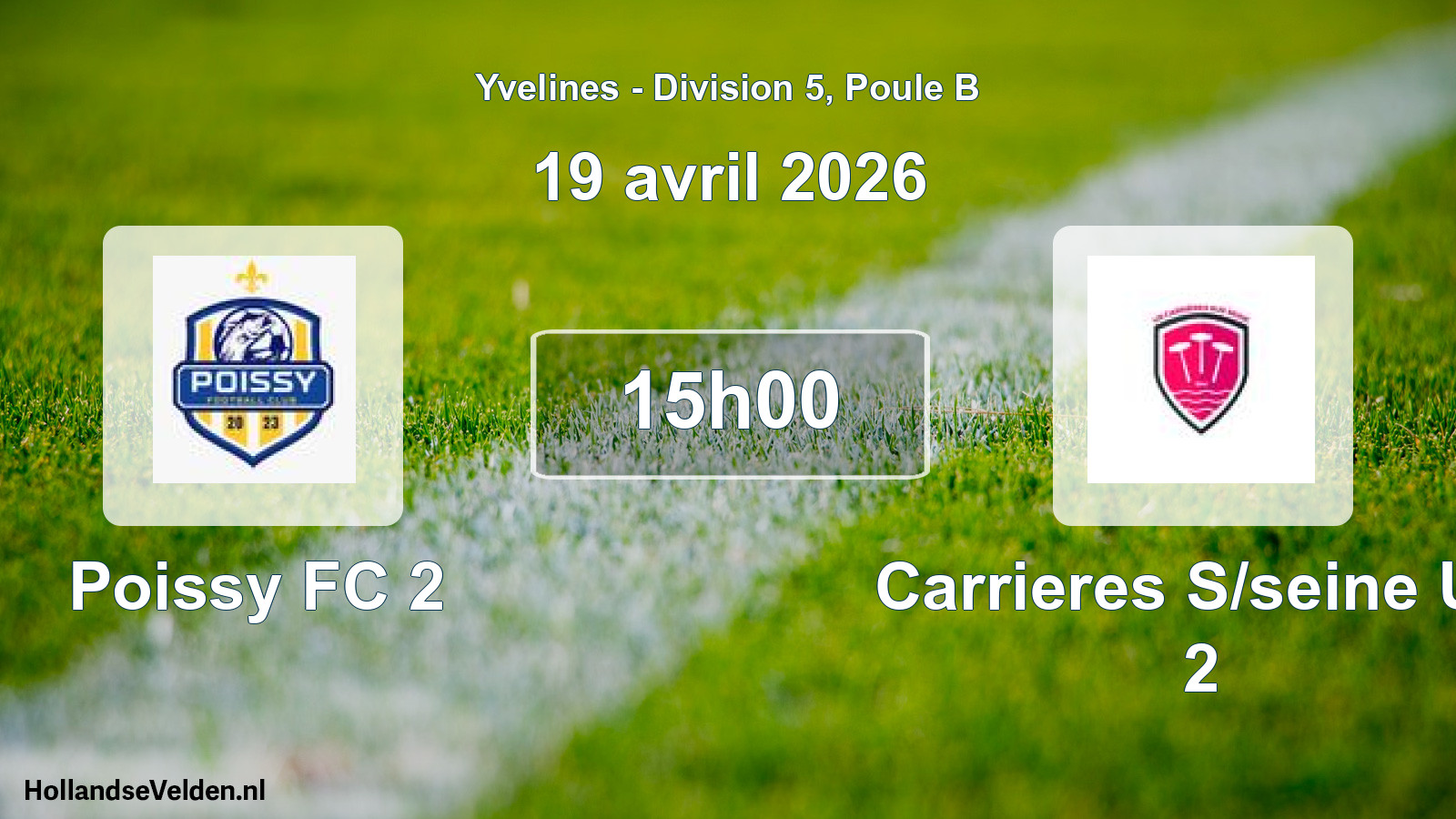 Match programmé: Poissy FC 2 - Carrieres S/seine US 2 (19 avril 2026)
