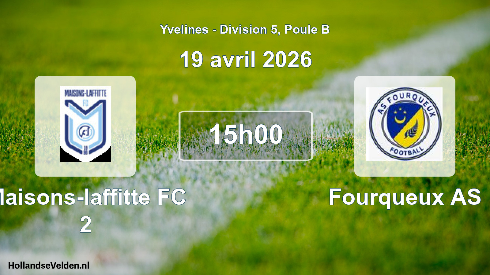 Match programmé: Maisons-laffitte FC 2 - Fourqueux AS (19 avril 2026)