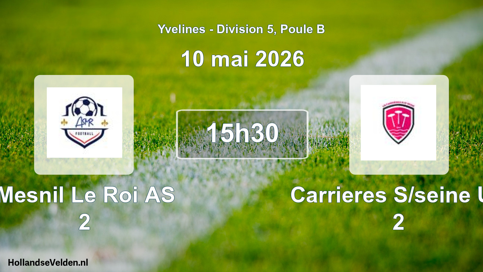 Match programmé: Mesnil Le Roi AS 2 - Carrieres S/seine US 2 (10 mai 2026)
