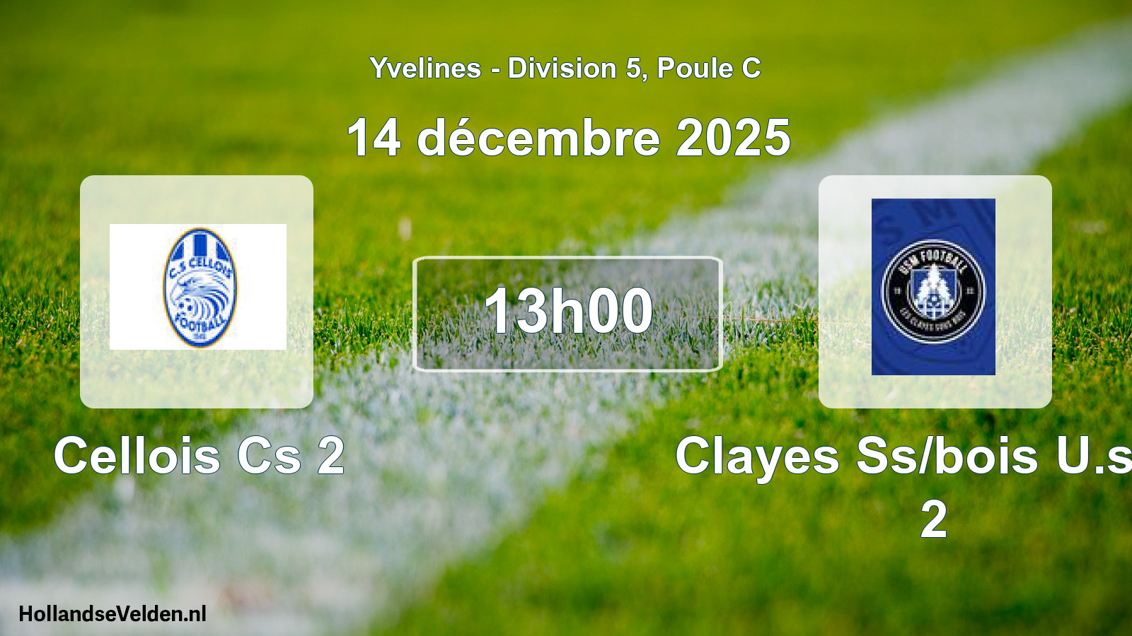 Geplande wedstrijd: Cellois Cs 2 - Clayes Ss/bois U.s.m 2 (14 december 2025)