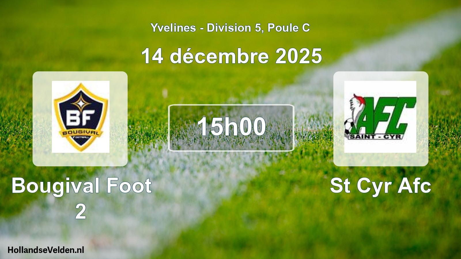 Match programmé: Bougival Foot 2 - St Cyr Afc (14 décembre 2025)