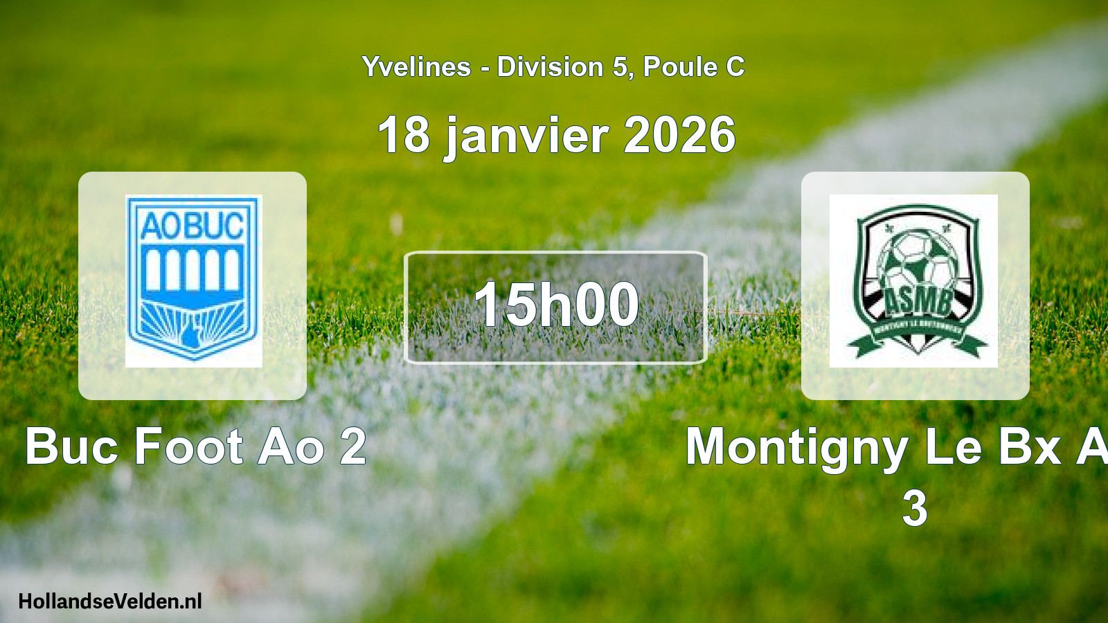 Match programmé: Buc Foot Ao 2 - Montigny Le Bx AS 3 (18 janvier 2026)