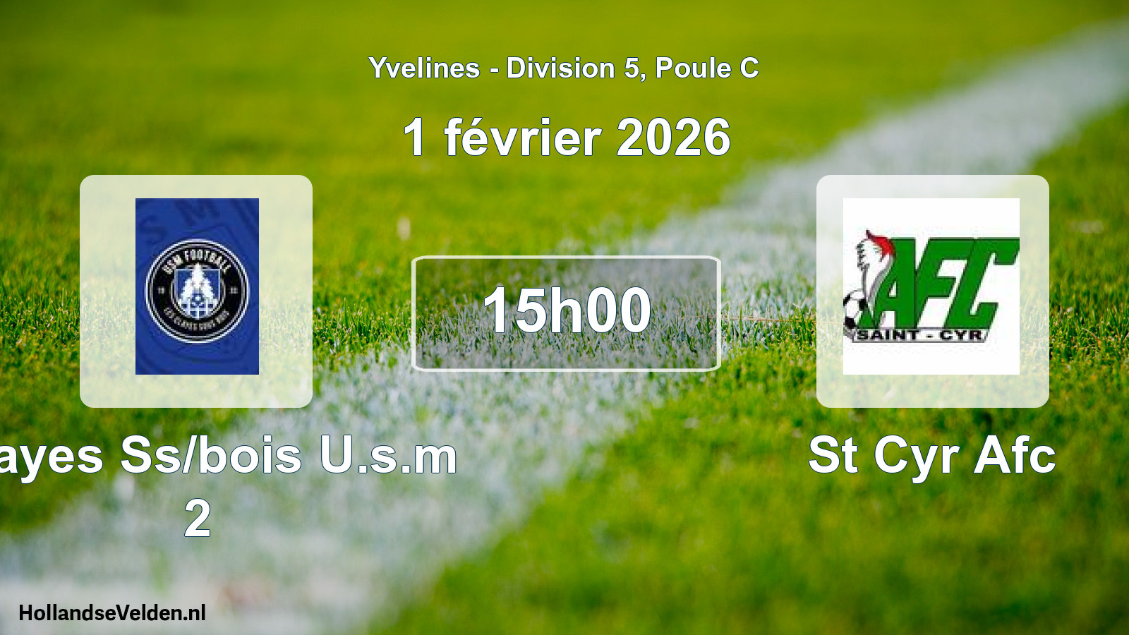 Match programmé: Clayes Ss/bois U.s.m 2 - St Cyr Afc (1 février 2026)