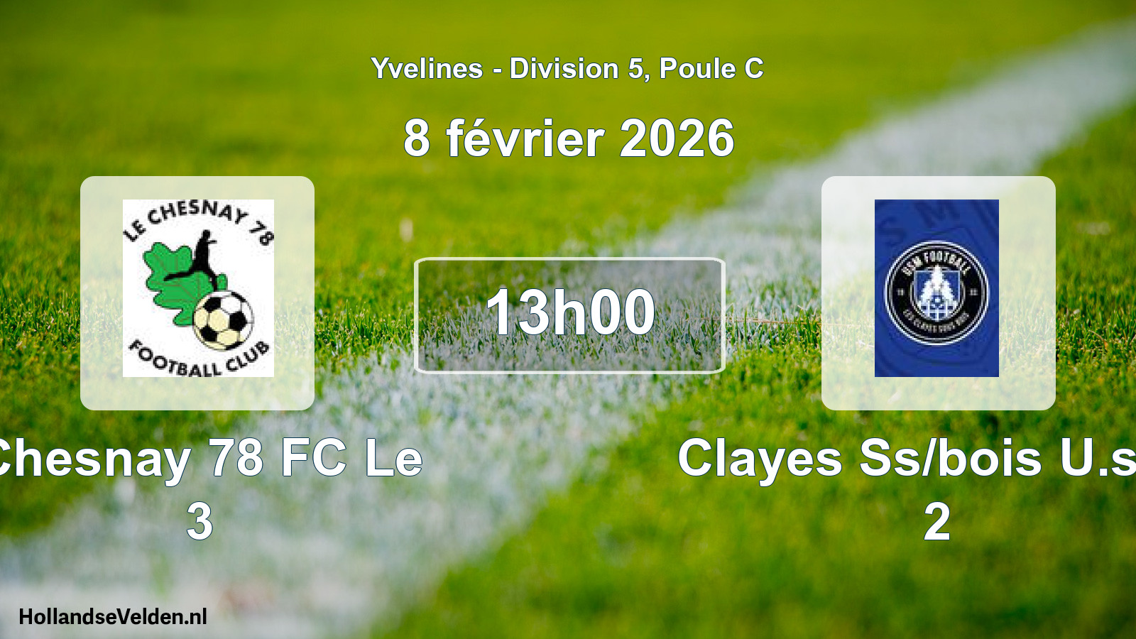 Geplande wedstrijd: Chesnay 78 FC Le 3 - Clayes Ss/bois U.s.m 2 (8 februari 2026)