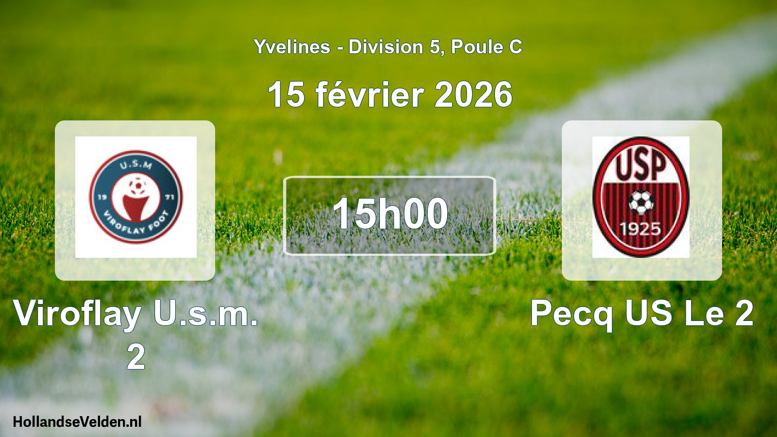 Match programmé: Viroflay U.s.m. 2 - Pecq US Le 2 (15 février 2026)