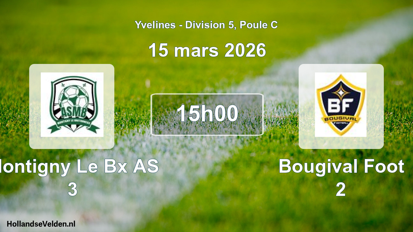 Match programmé: Montigny Le Bx AS 3 - Bougival Foot 2 (15 mars 2026)