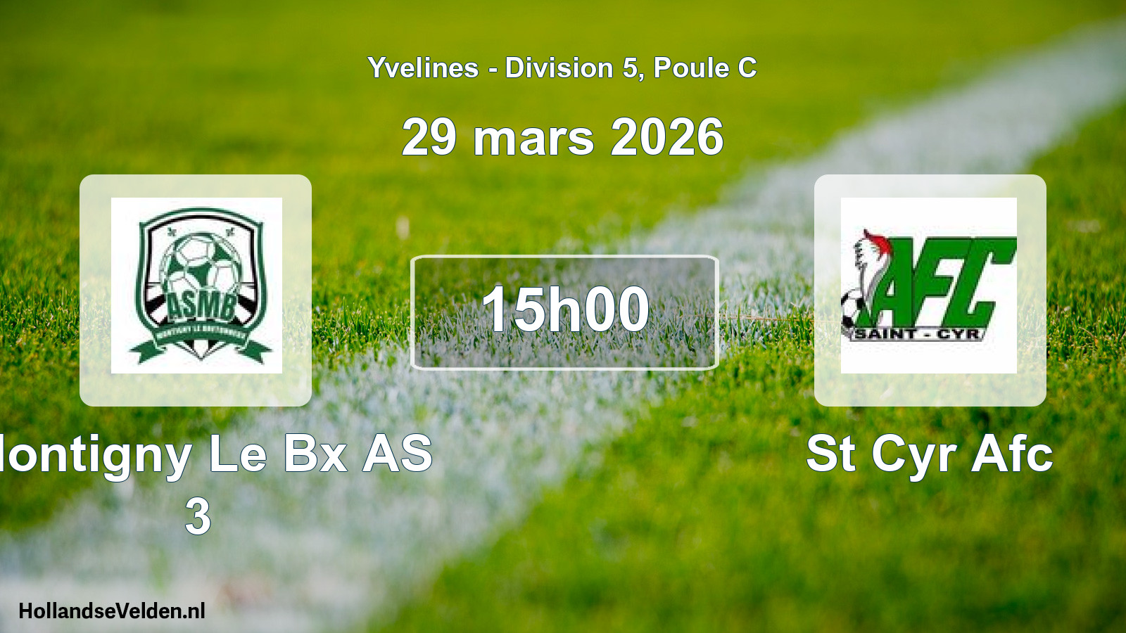 Geplande wedstrijd: Montigny Le Bx AS 3 - St Cyr Afc (29 maart 2026)