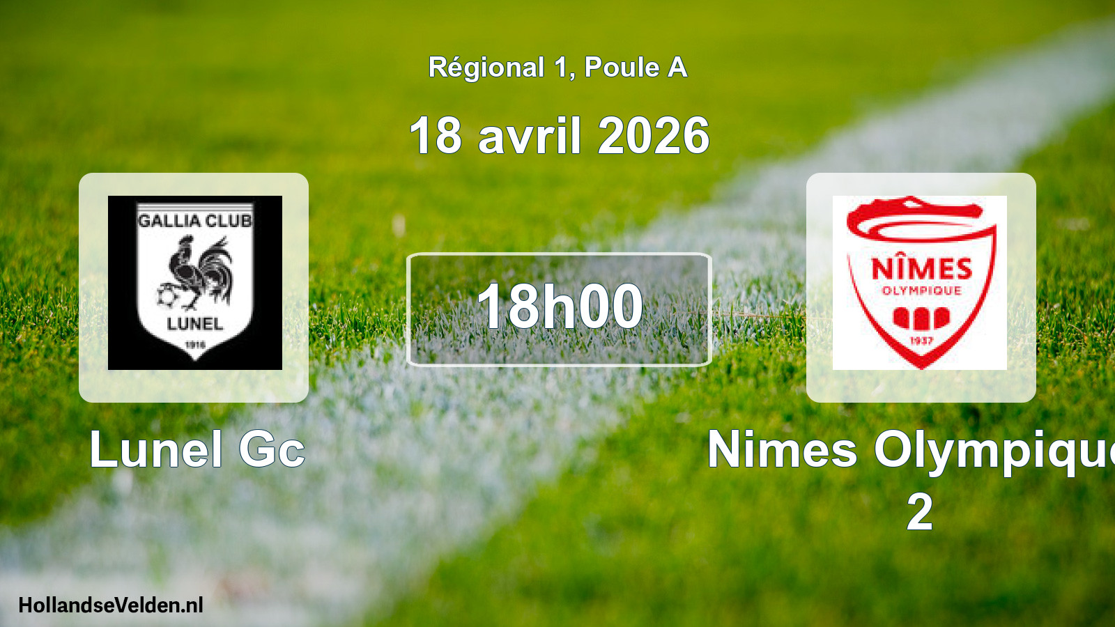 Geplande wedstrijd: Lunel Gc - Nimes Olympique 2 (18 avril 2026)