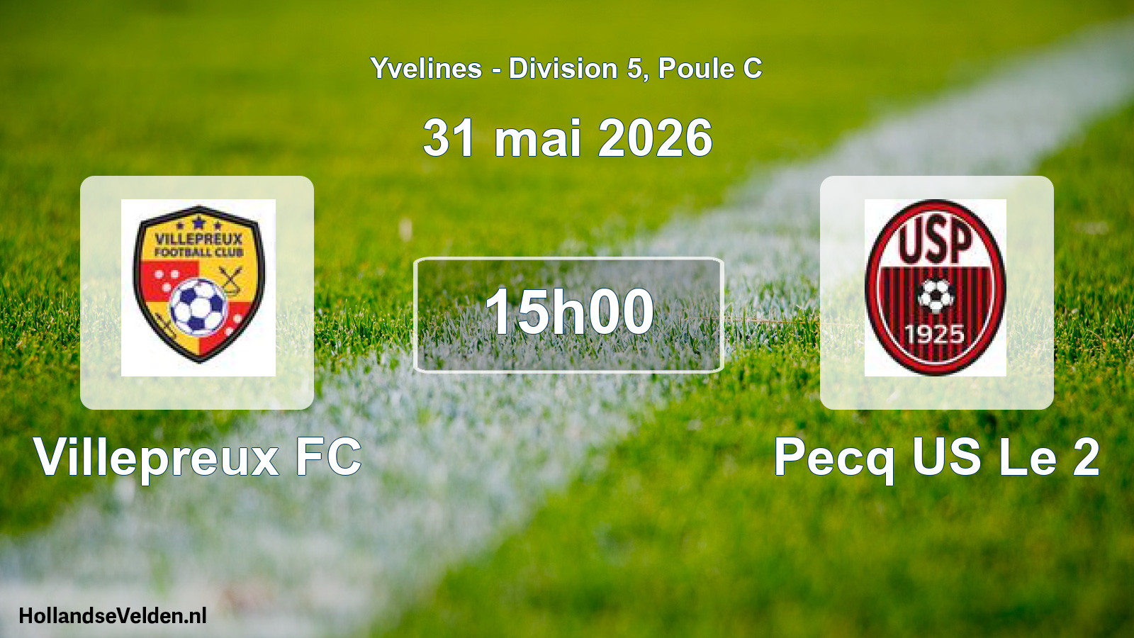 Geplande wedstrijd: Villepreux FC - Pecq US Le 2 (31 mei 2026)