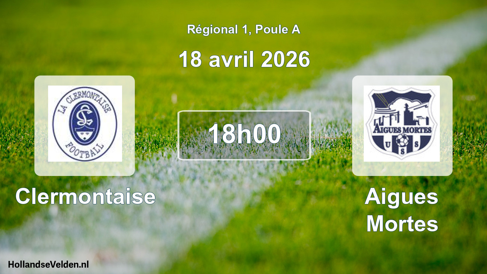 Geplande wedstrijd: Clermontaise - Aigues Mortes (18 avril 2026)