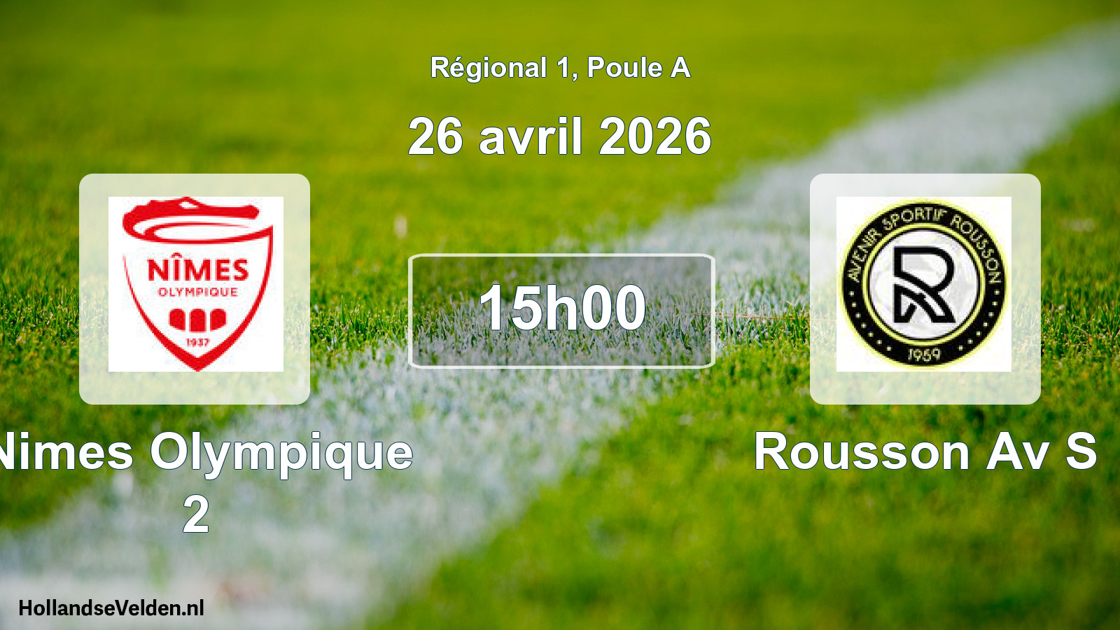 Geplande wedstrijd: Nimes Olympique 2 - Rousson Av S (26 avril 2026)