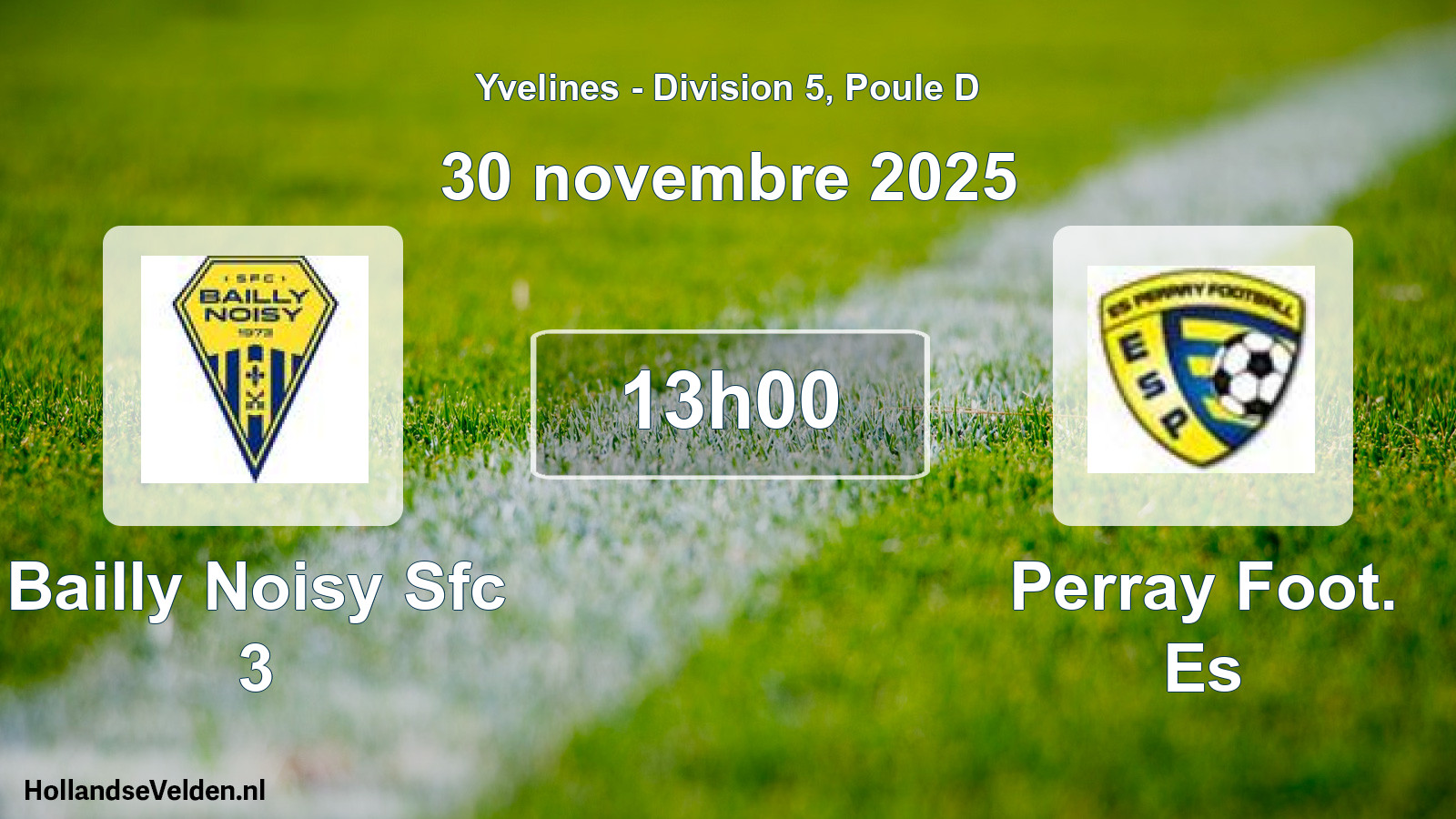 Match programmé: Bailly Noisy Sfc 3 - Perray Foot. Es (30 novembre 2025)