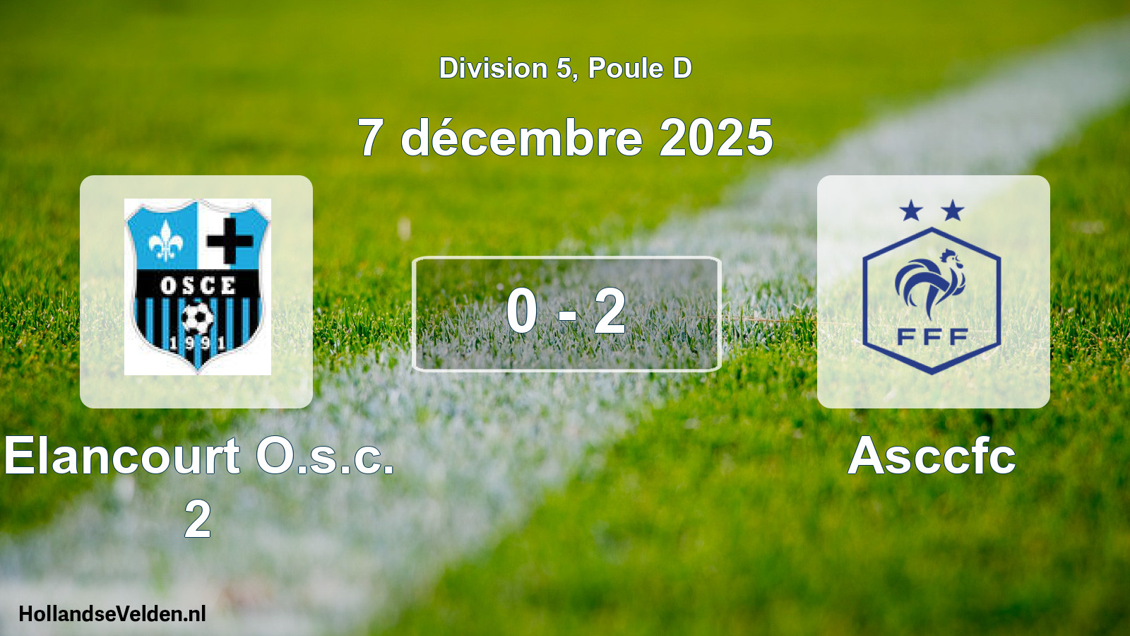 Total number of matches played: Elancourt O.s.c. 2 - Asccfc 0 - 2 (7 December 2025)