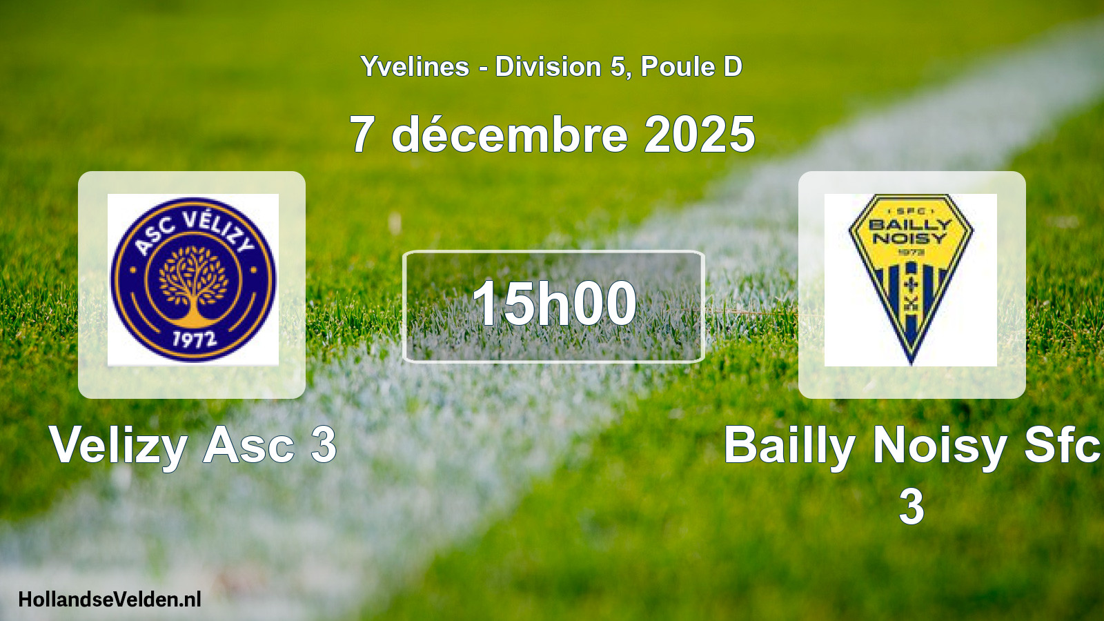 Geplande wedstrijd: Velizy Asc 3 - Bailly Noisy Sfc 3 (7 december 2025)