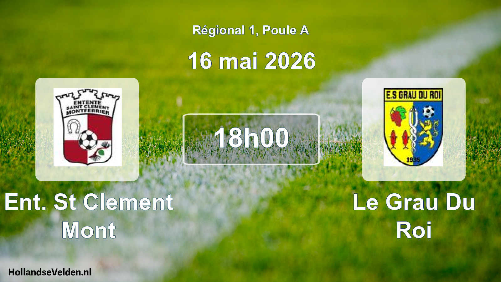 Scheduled Match: Ent. St Clement Mont - Le Grau Du Roi (16 May 2026)