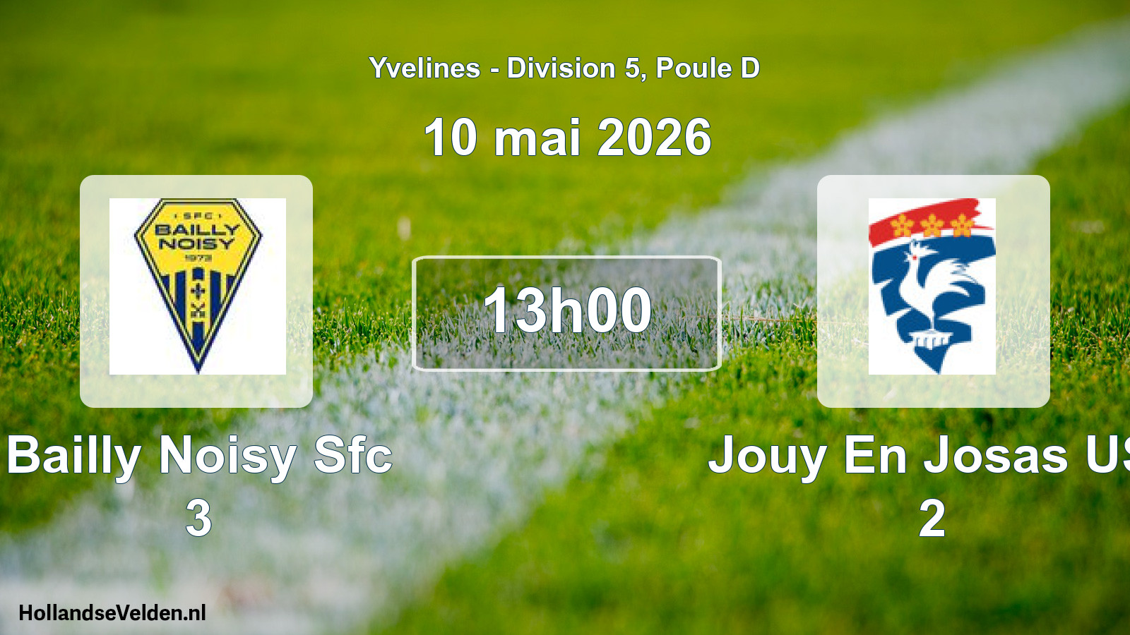 Match programmé: Bailly Noisy Sfc 3 - Jouy En Josas US 2 (10 mai 2026)