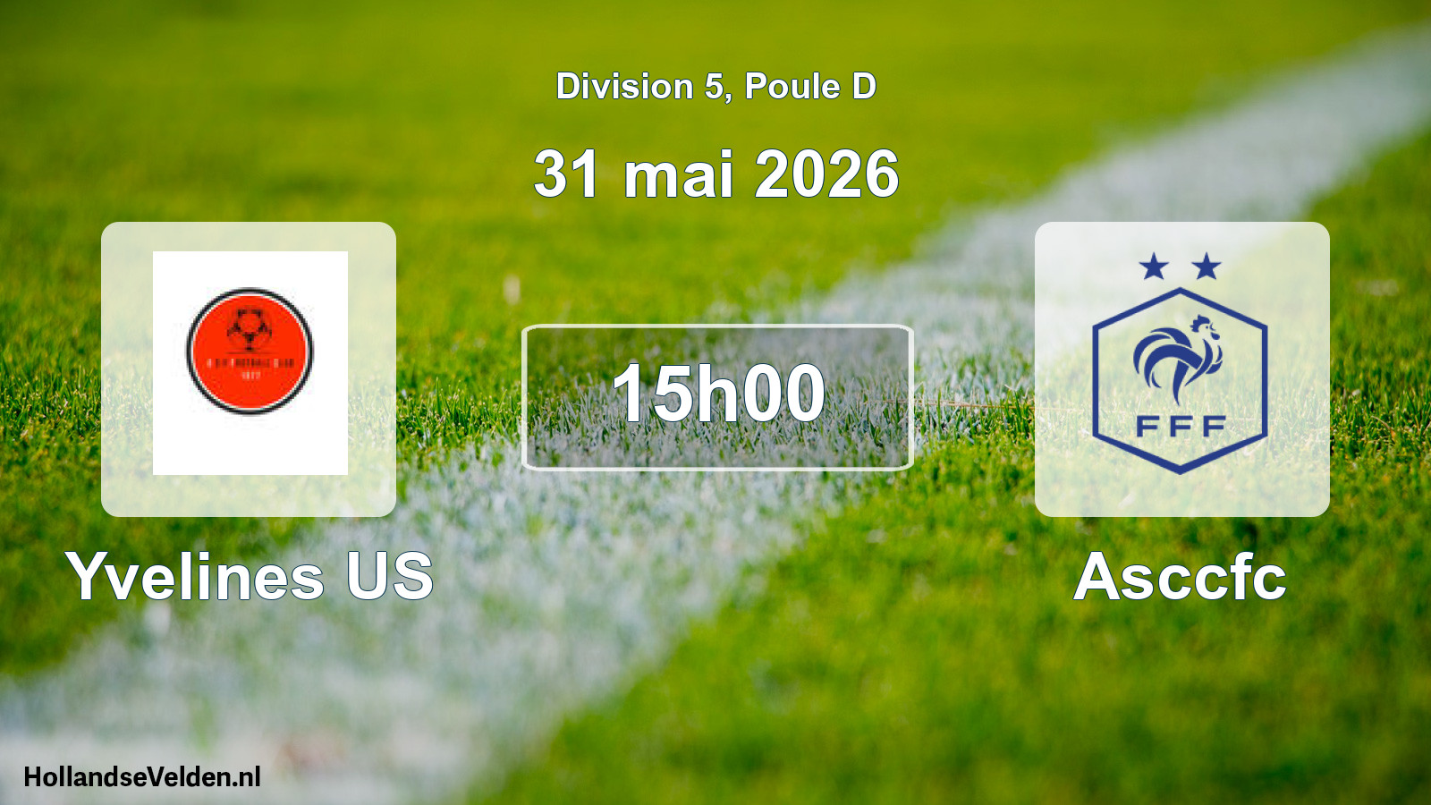 Match programmé: Yvelines US - Asccfc (31 mai 2026)