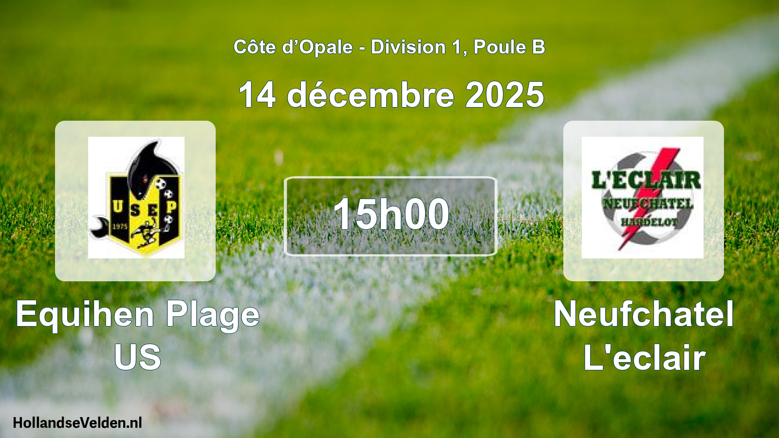 Match programmé: Equihen Plage US - Neufchatel L'eclair (14 décembre 2025)