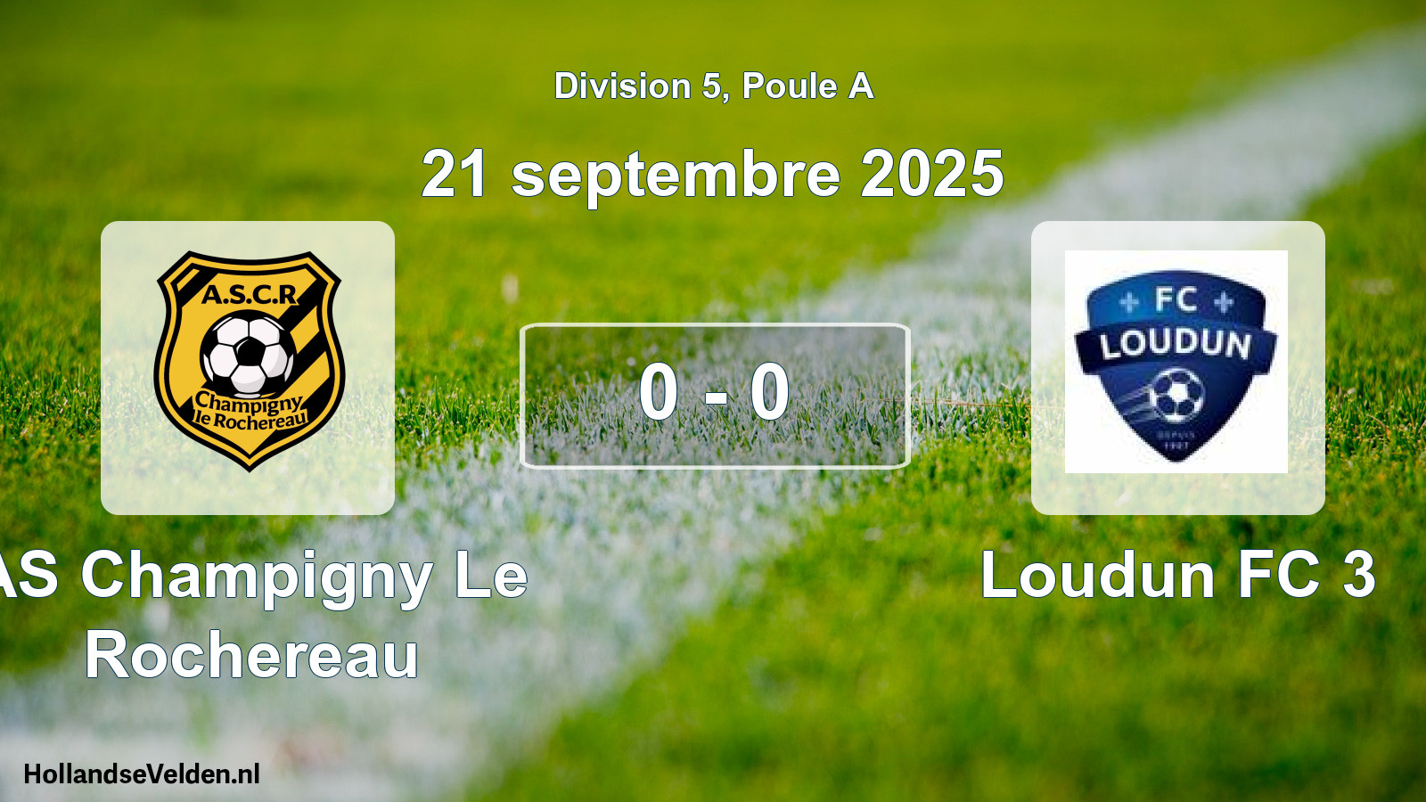 Match joué: AS Champigny Le Rochereau - Loudun FC 3 0 - 0 (21 septembre 2025)