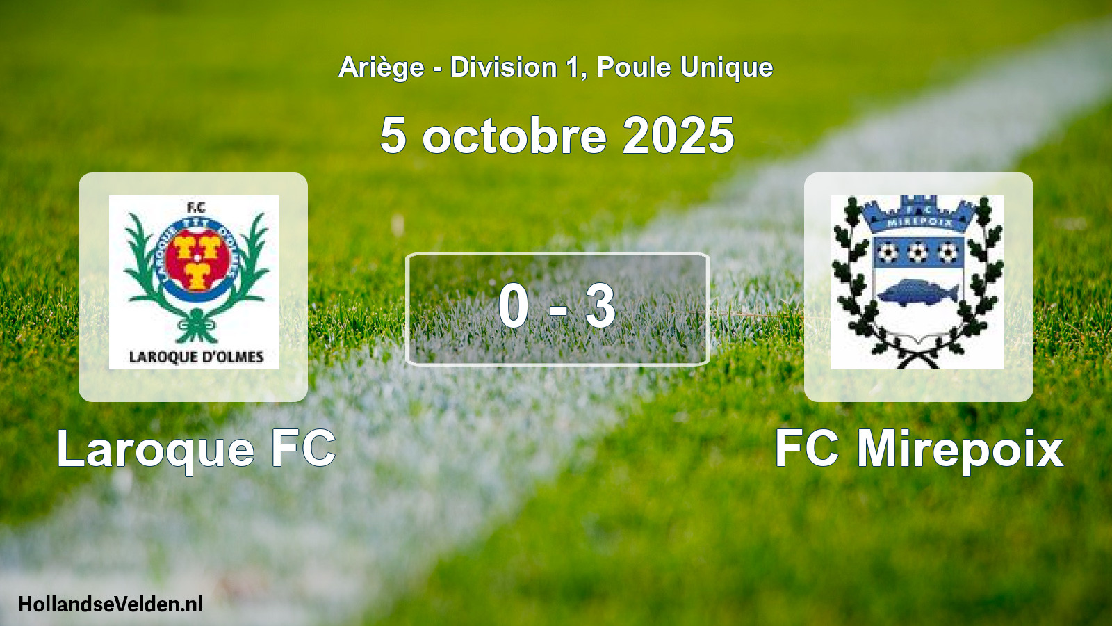 Match joué: Laroque FC - FC Mirepoix 0 - 3 (5 octobre 2025)