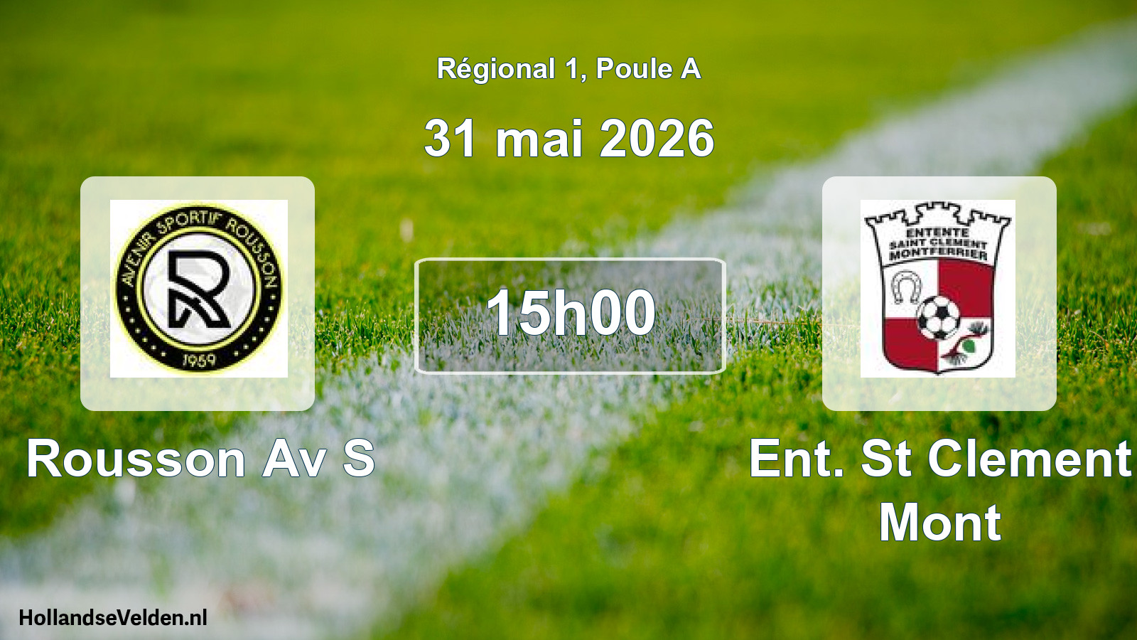Geplande wedstrijd: Rousson Av S - Ent. St Clement Mont (31 mai 2026)