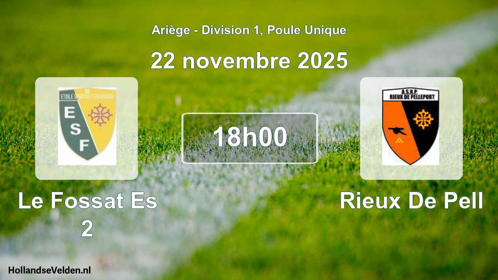 Match programmé: Le Fossat Es 2 - Rieux De Pell (22 novembre 2025)