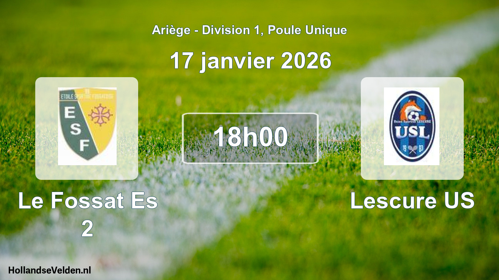 Match programmé: Le Fossat Es 2 - Lescure US (17 janvier 2026)