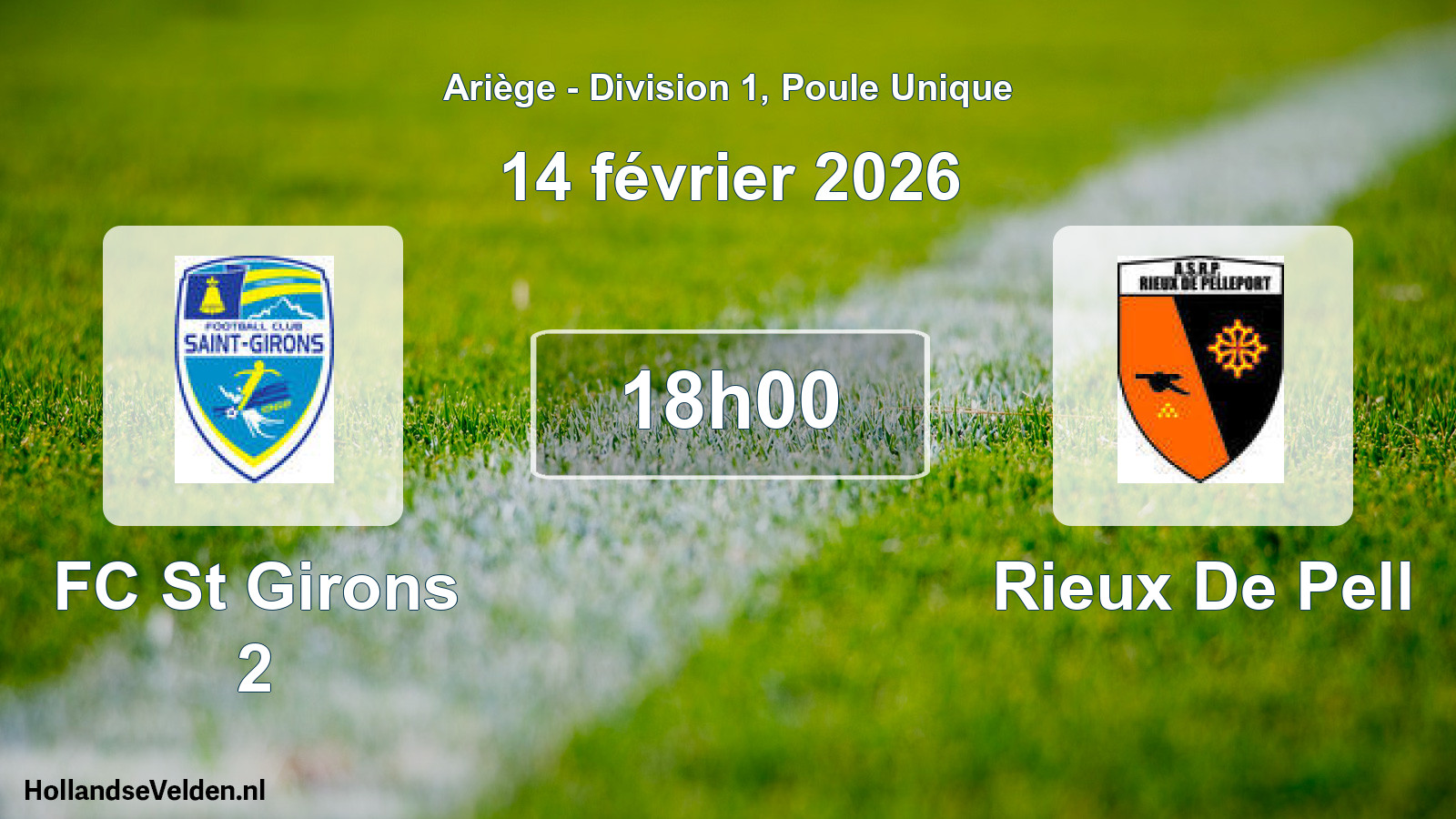 Match programmé: FC St Girons 2 - Rieux De Pell (14 février 2026)