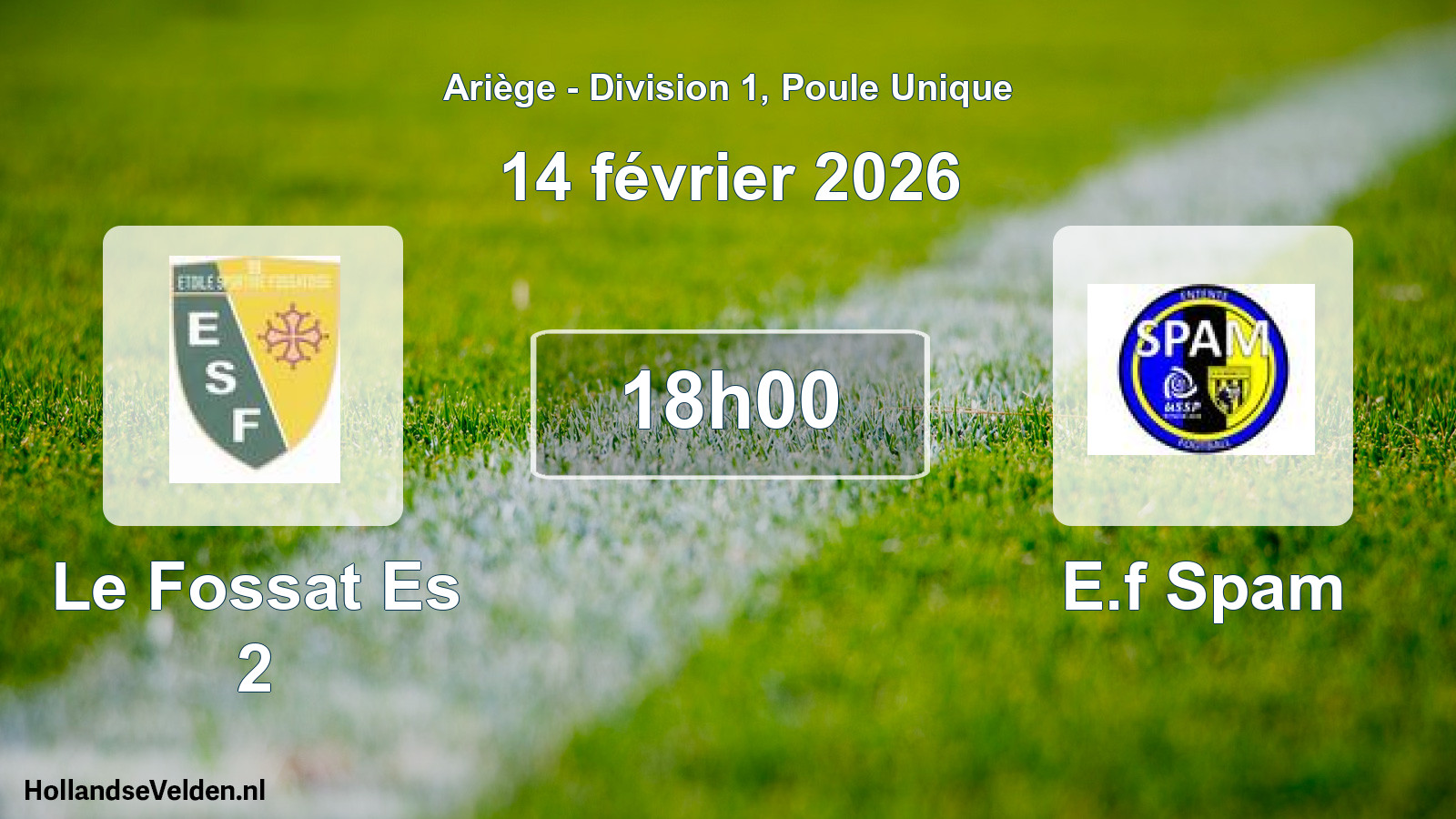 Match programmé: Le Fossat Es 2 - E.f Spam (14 février 2026)