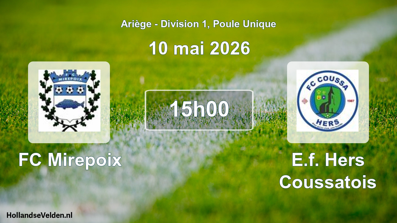 Geplande wedstrijd: FC Mirepoix - E.f. Hers Coussatois (10 mei 2026)