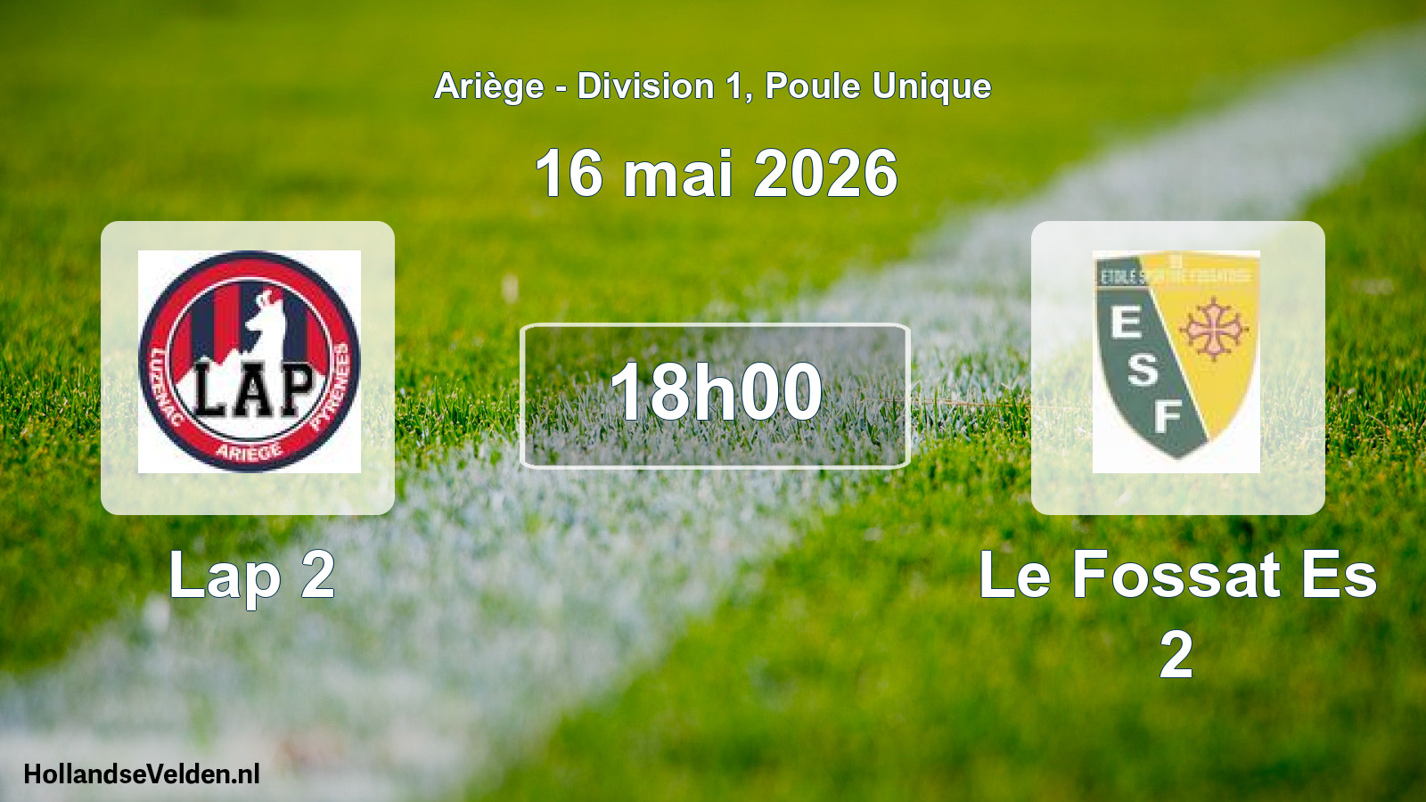 Scheduled Match: Lap 2 - Le Fossat Es 2 (16 May 2026)