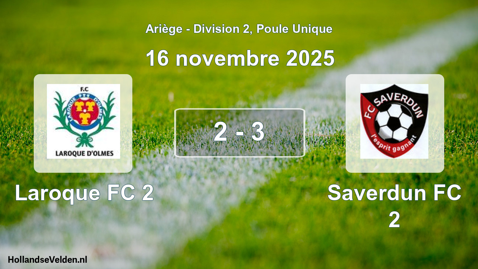 Match joué: Laroque FC 2 - Saverdun FC 2 2 - 3 (16 novembre 2025)