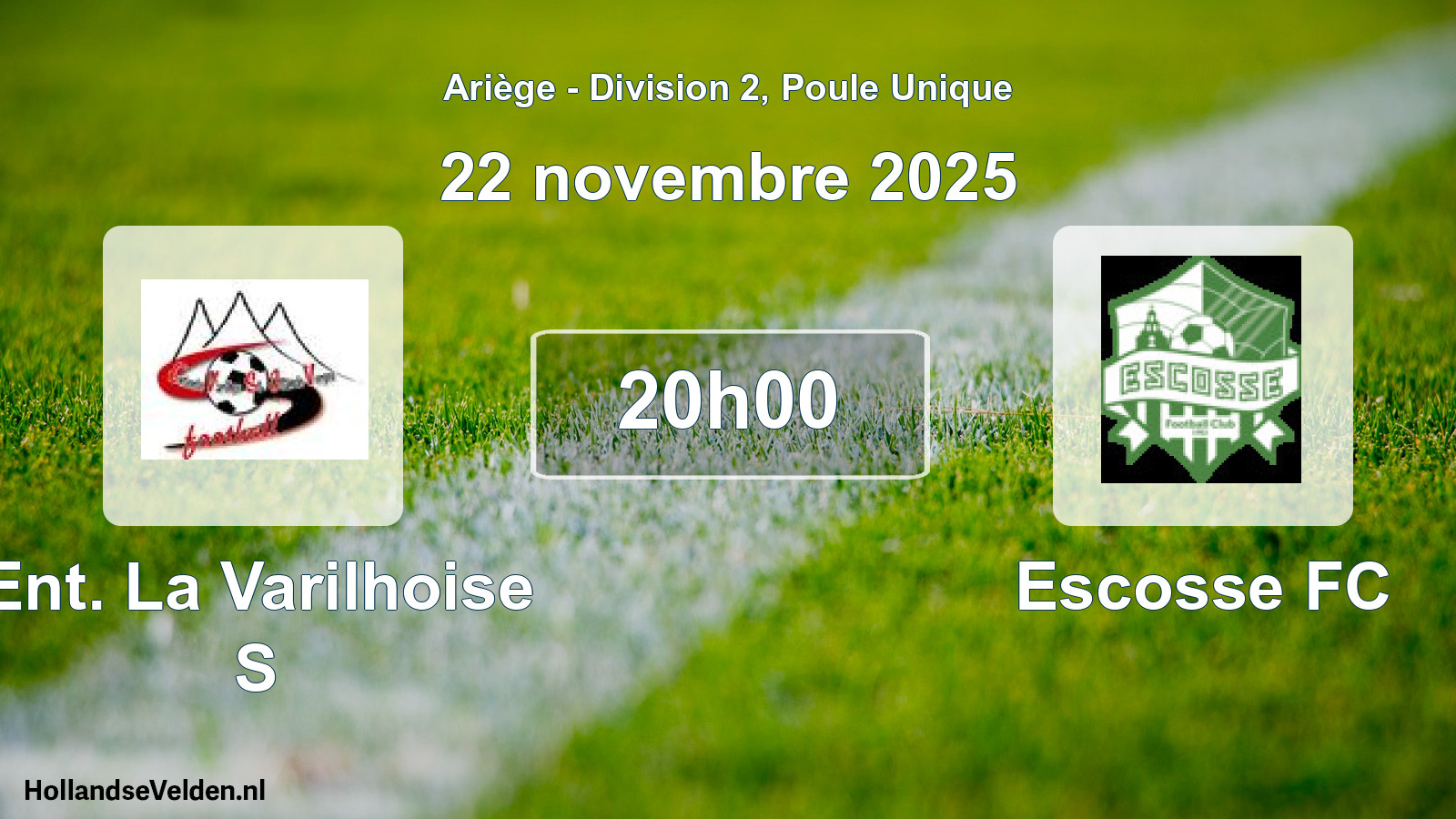 Scheduled Match: Ent. La Varilhoise S - Escosse FC (22 November 2025)