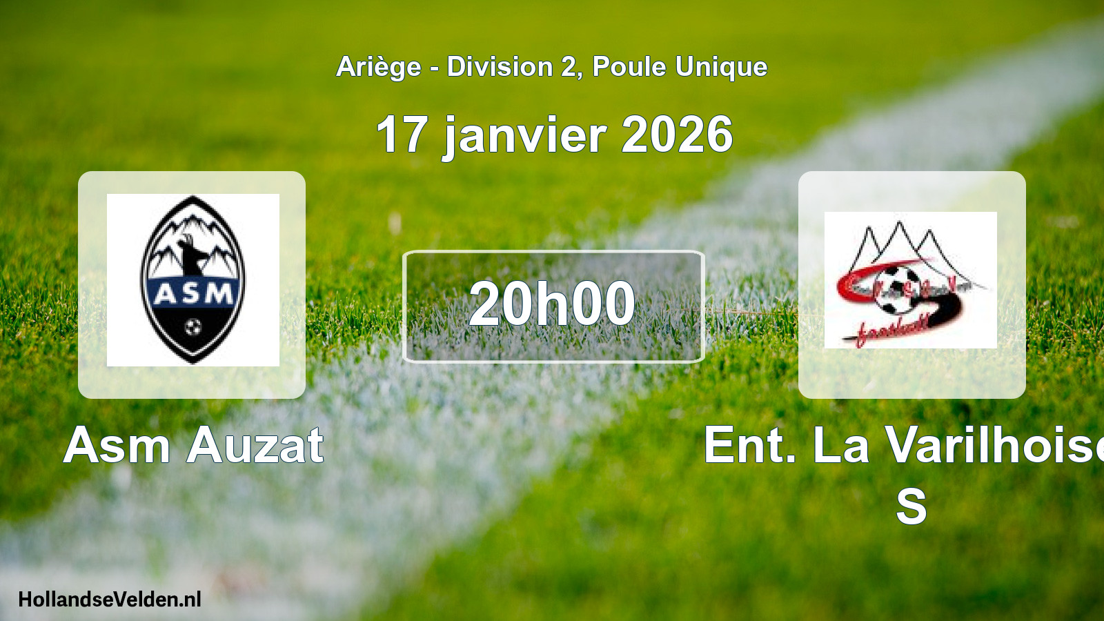 Scheduled Match: Asm Auzat - Ent. La Varilhoise S (17 January 2026)
