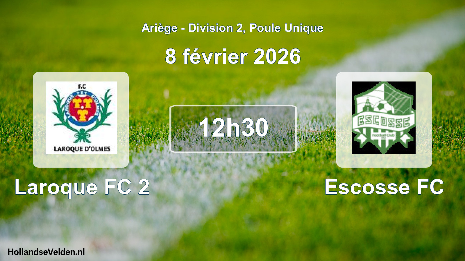 Scheduled Match: Laroque FC 2 - Escosse FC (8 February 2026)