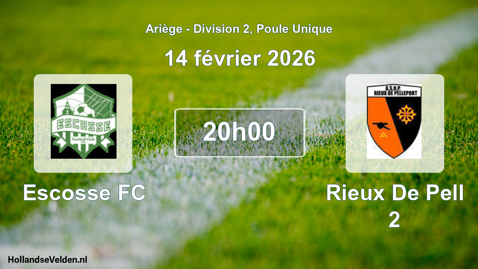 Geplande wedstrijd: Escosse FC - Rieux De Pell 2 (14 februari 2026)