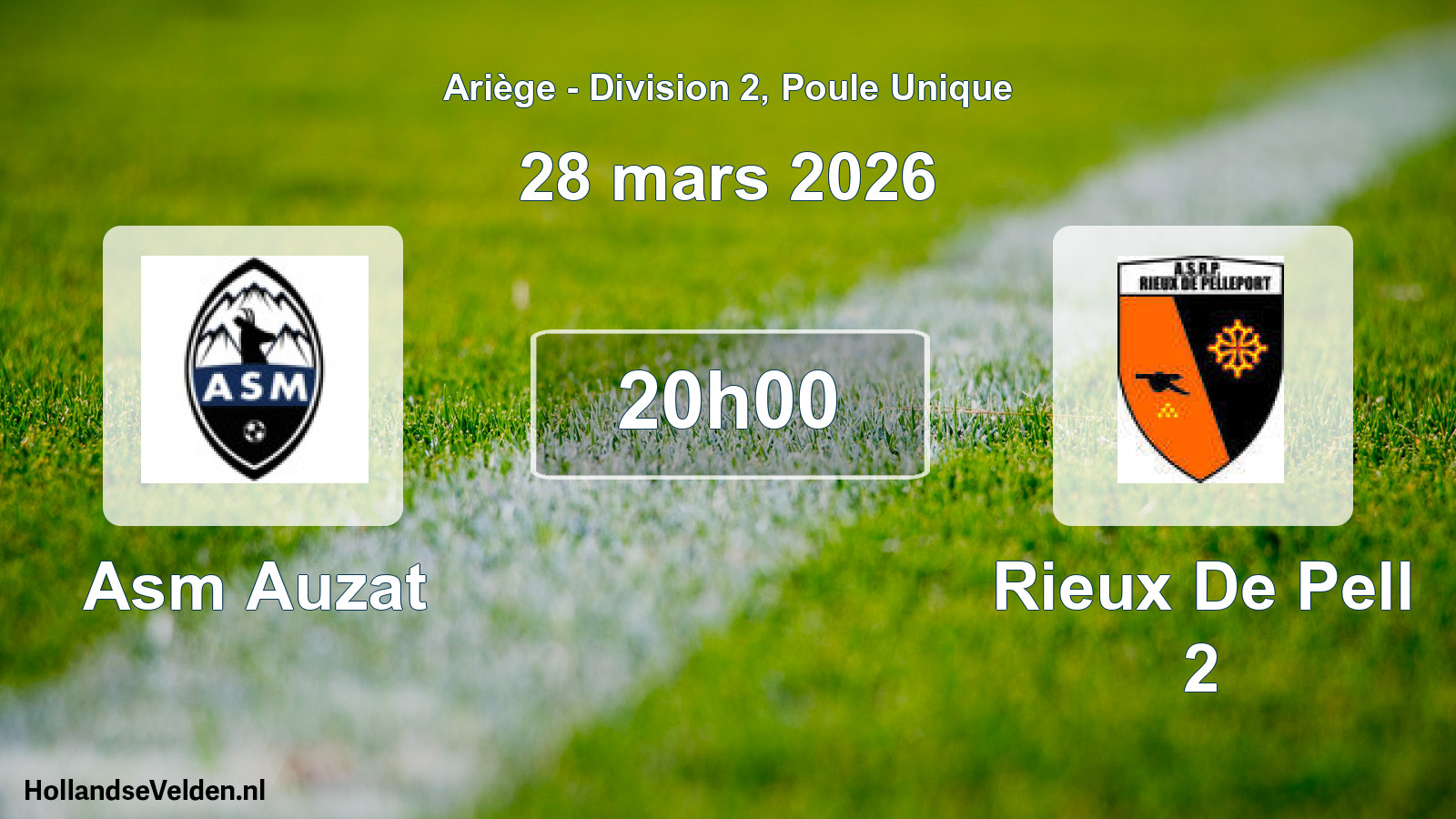 Match programmé: Asm Auzat - Rieux De Pell 2 (28 mars 2026)