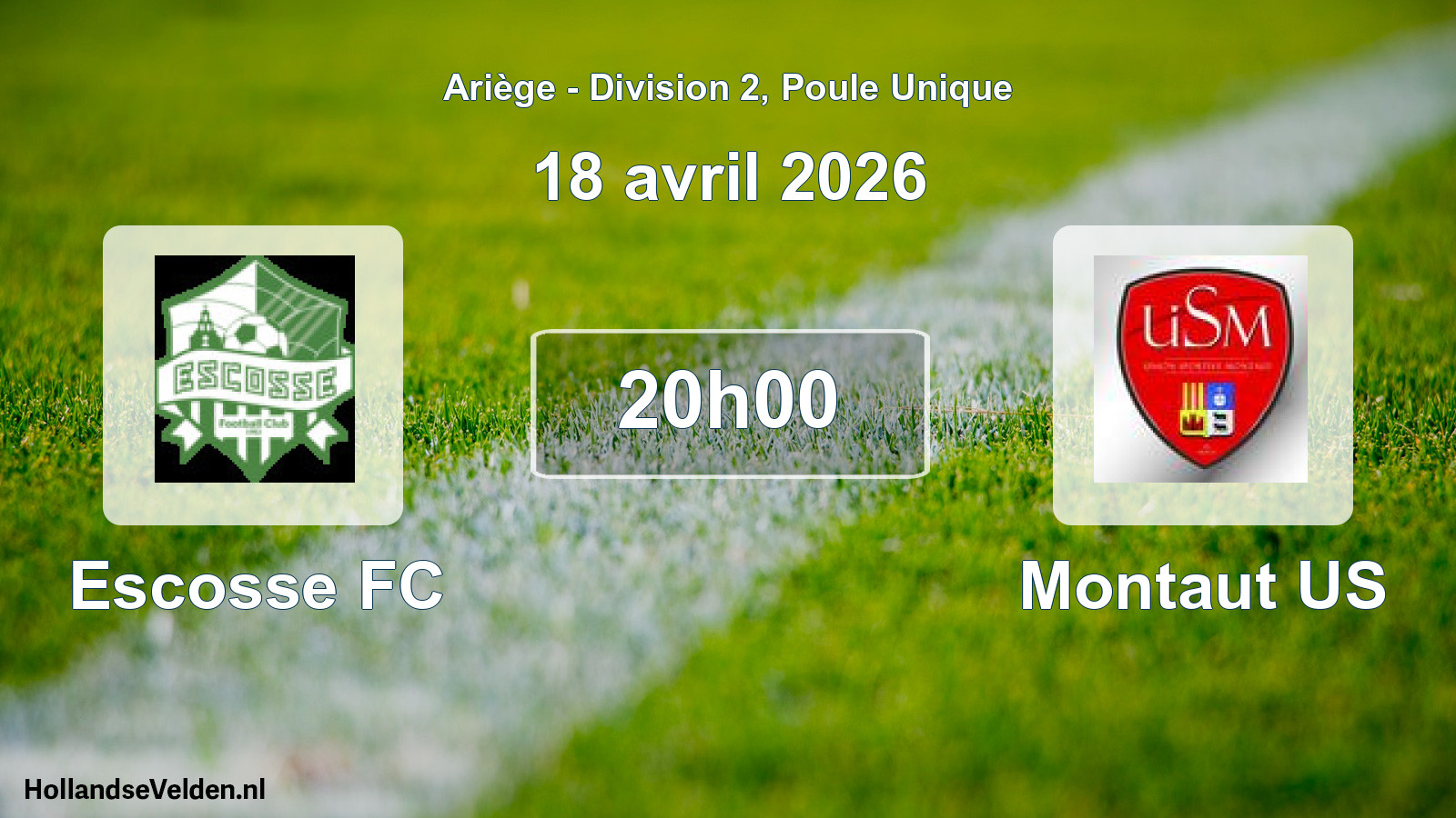 Scheduled Match: Escosse FC - Montaut US (18 April 2026)